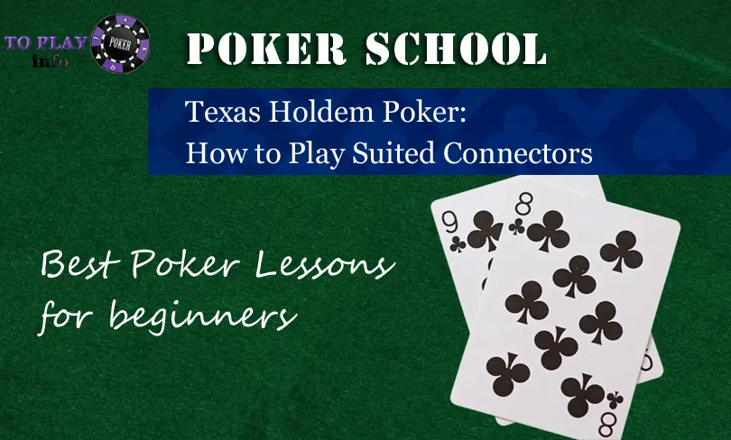 How to Play Suited Connectors in Poker – 89 of clubs