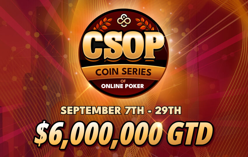 CoinPoker to Host CSOP Fall Series with $6,000,000 GTD