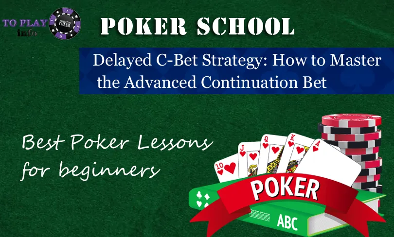 Delayed C-Bet Strategy